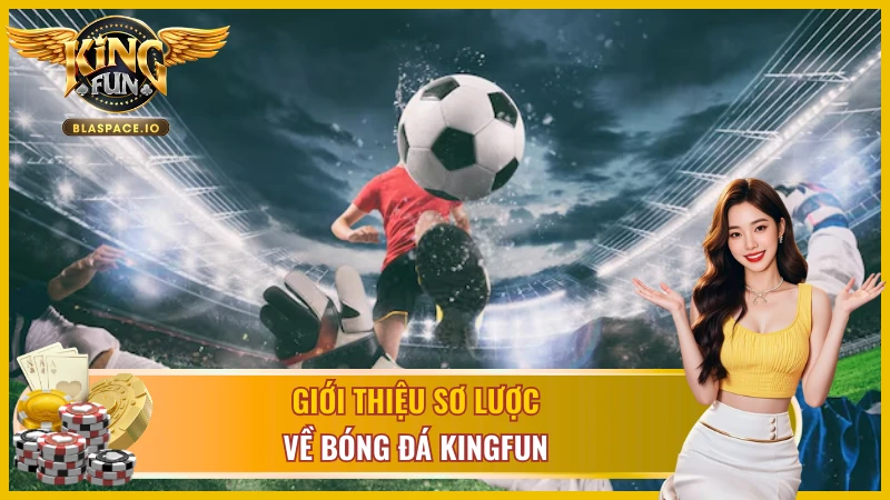 Giới thiệu sơ lược về bóng đá