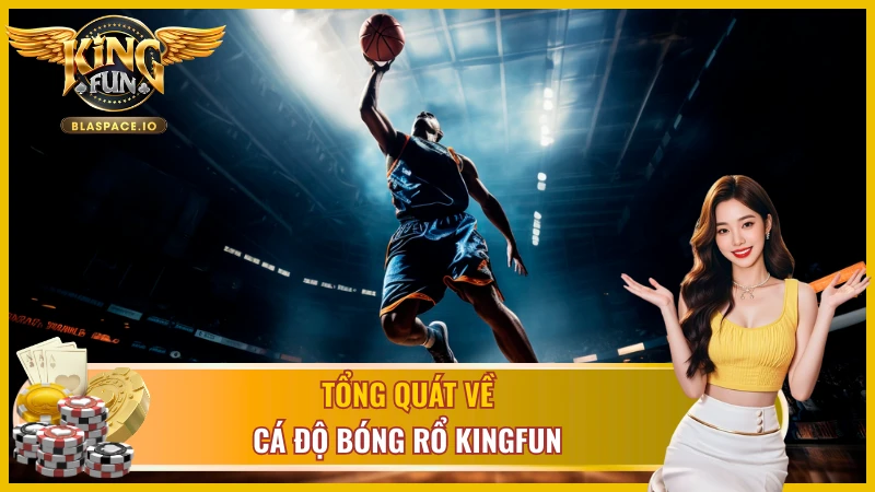 Thông tin chi tiết về bóng rổ Kingfun