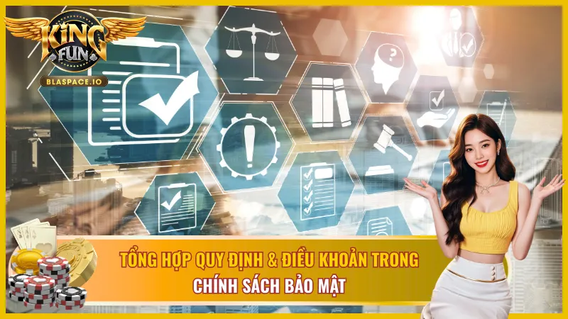 Quy định trong chính sách bảo mật KingFun