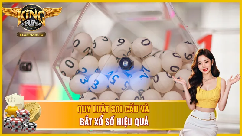 Khám phá quy luật soi cầu lô đề GW Xổ Số KingFun